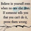 The Life and Times of a Change Manager (Part 2a) believe in yourself
