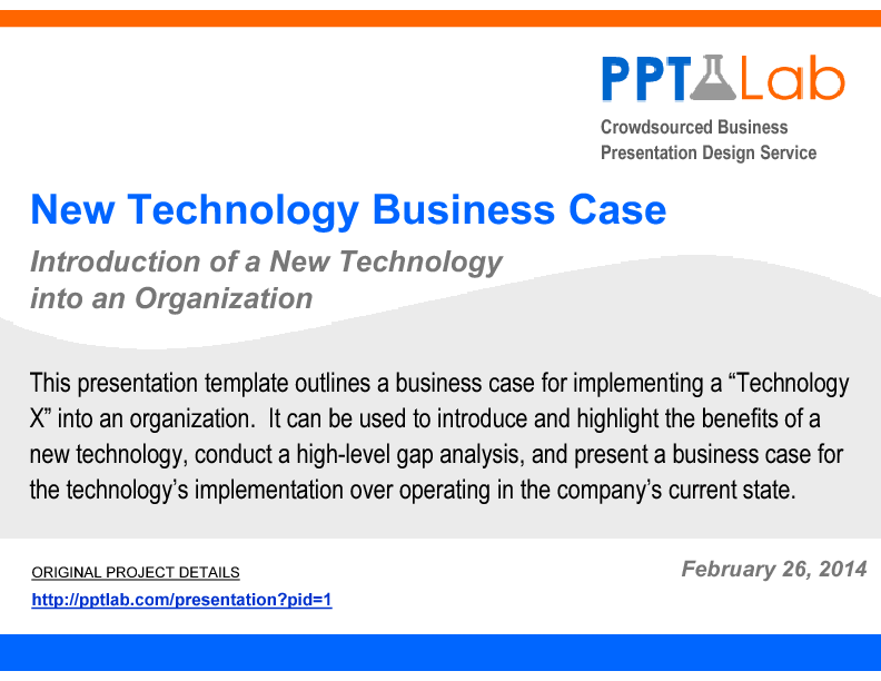 This is a partial preview of New Technology Business Case. Full document is 31 slides. 