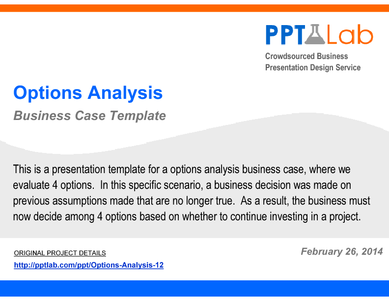 This is a partial preview of Options Analysis Business Case. Full document is 23 slides. 