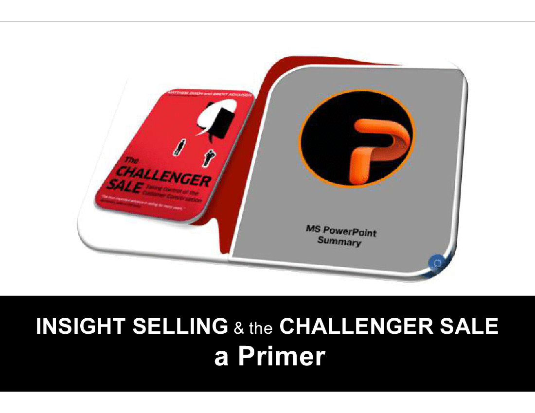 This is a partial preview of The Challenger Selling Model Primer. Full document is 15 slides. 