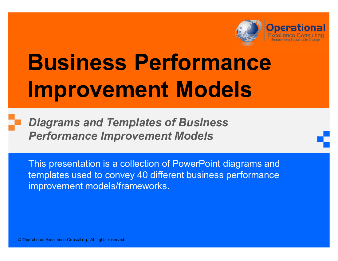 This is a partial preview of Business Performance Improvement Models. Full document is 184 slides. 