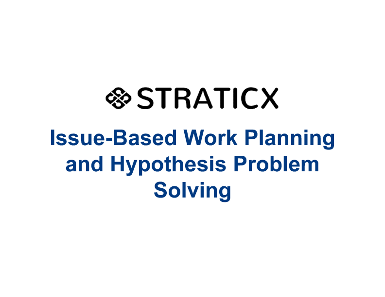 This is a partial preview of Issue-Based Work Planning and Hypothesis Problem Solving. Full document is 25 slides. 
