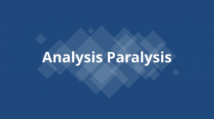 Us strategists often encounter the challenge of analysis paralysis. Stuck  in indecision. So here are 3 ways to get out of that…