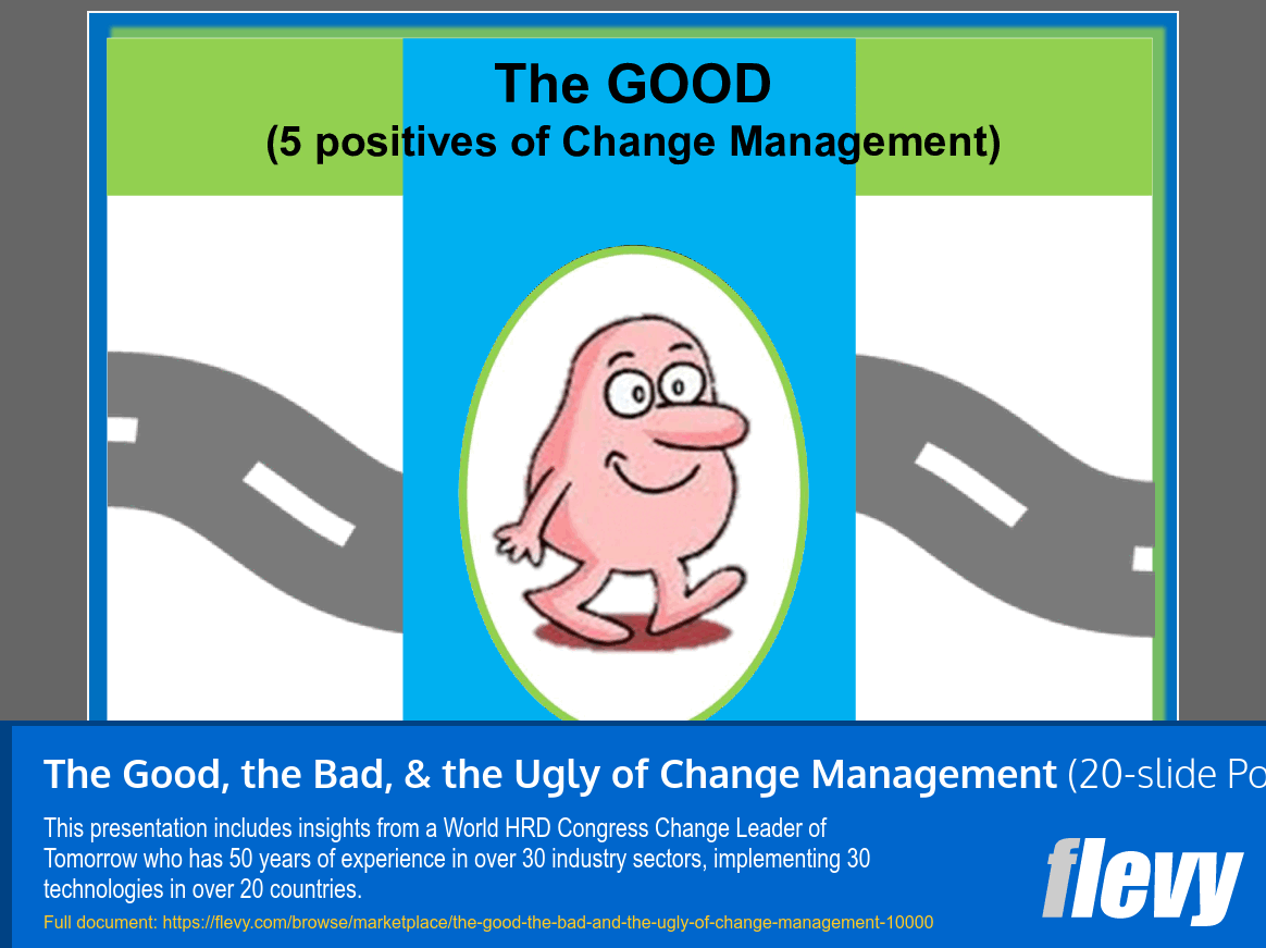 The Good, the Bad, & the Ugly of Change Management (20-slide PPT PowerPoint presentation slide deck (PPT)) Preview Image