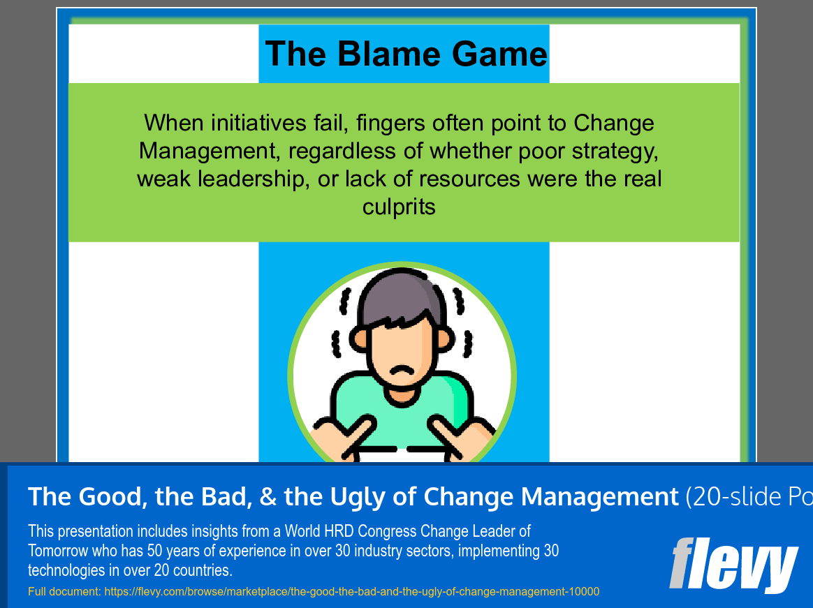 The Good, the Bad, & the Ugly of Change Management (20-slide PPT PowerPoint presentation slide deck (PPT)) Preview Image