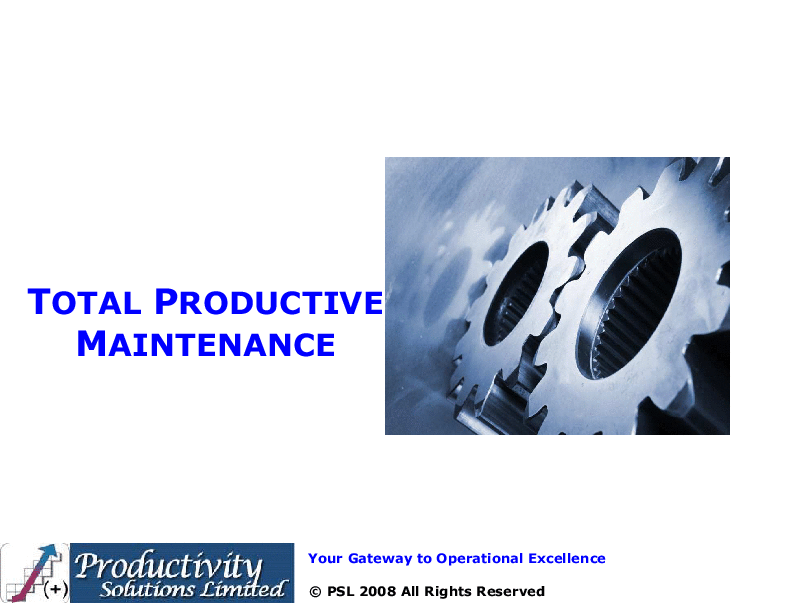 This is a partial preview of Total Productive Maintenance (TPM) (58-slide PowerPoint presentation (PPT)). Full document is 58 slides. 