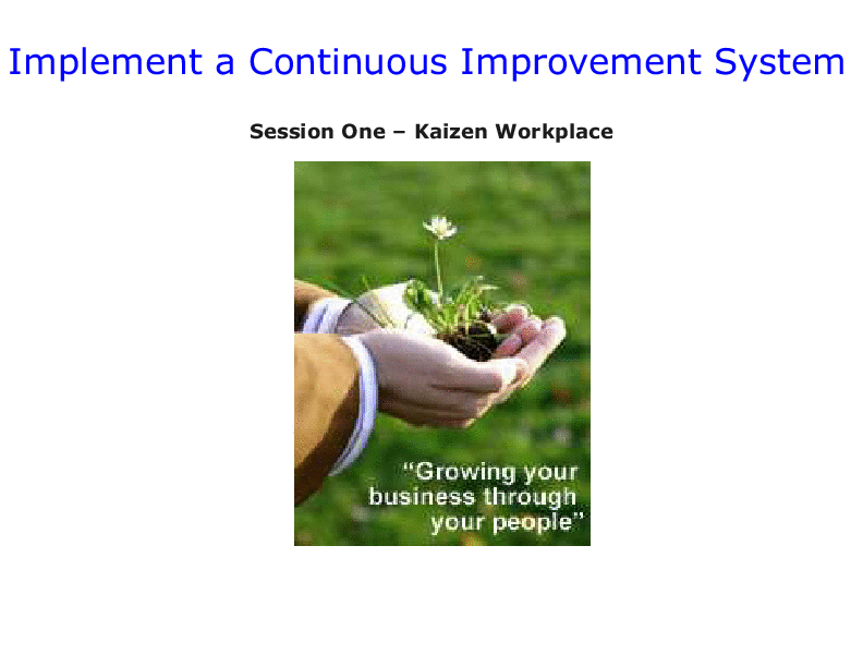 Implementing a Continuous Improvement System
