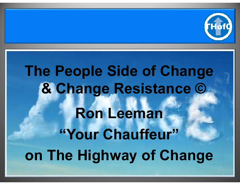 The People Side of Change & Change Resistance
