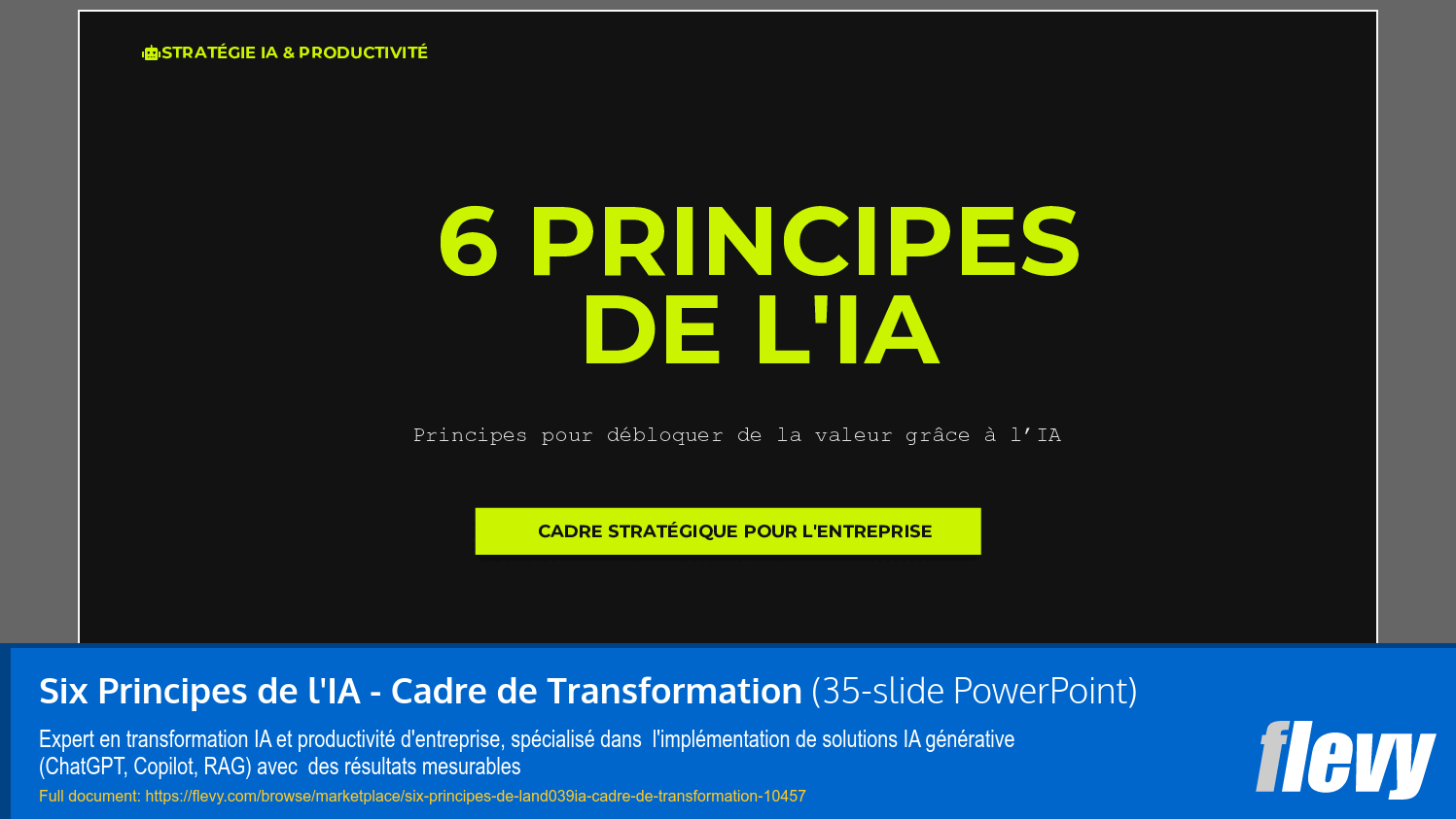 Six Principes de l'IA - Cadre de Transformation (35-slide PPT PowerPoint presentation slide deck (PPTX)) Preview Image