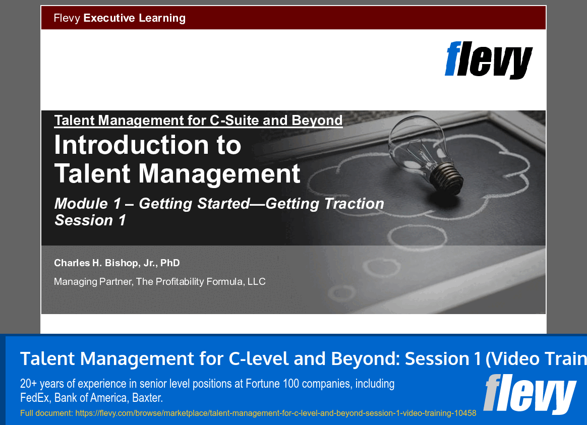 Talent Management for C-level and Beyond: Session 1 (Video Training) (19-slide PPT PowerPoint presentation slide deck (PPTX)) Preview Image