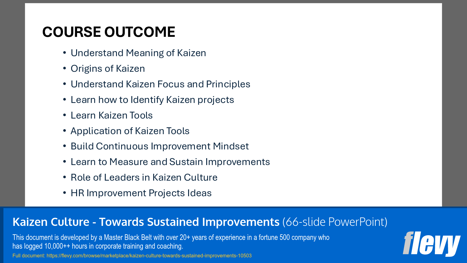 Kaizen Culture - Towards Sustained Improvements (66-slide PPT PowerPoint presentation slide deck (PPTX)) Preview Image