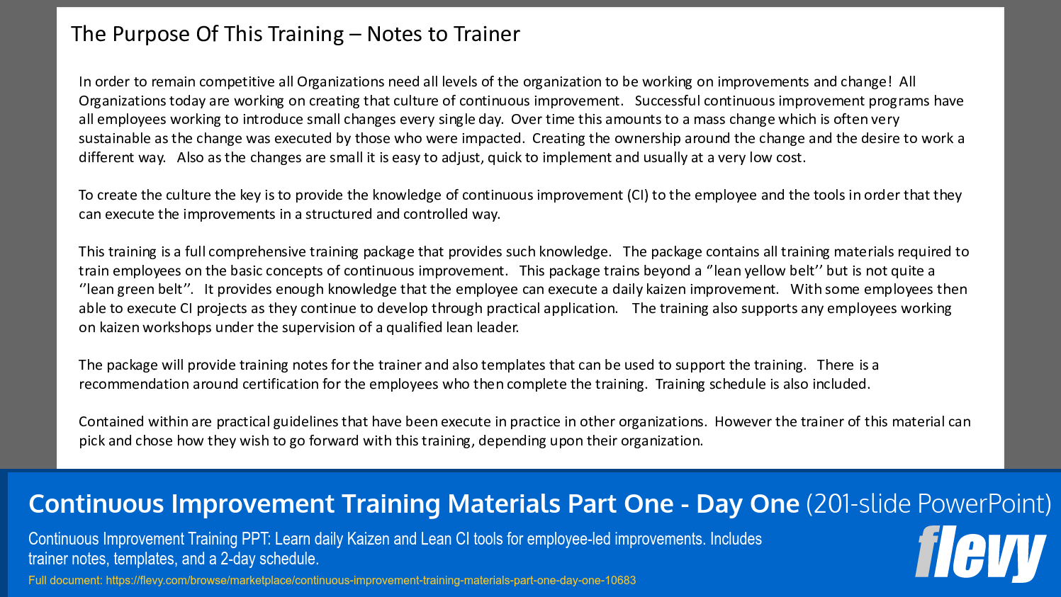 Continuous Improvement Training Materials Part One - Day One (201-slide PPT PowerPoint presentation slide deck (PPTX)) Preview Image