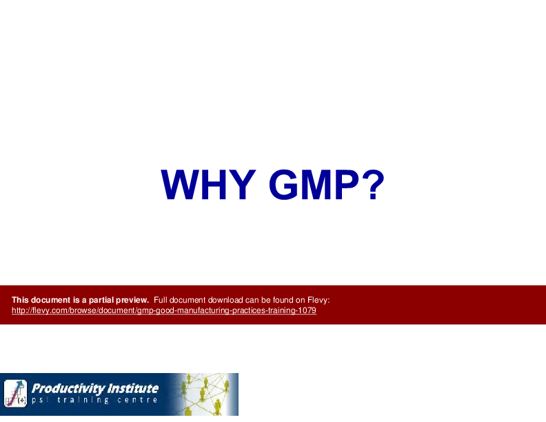 GMP (Good Manufacturing Practices) Training (183-slide PPT PowerPoint presentation (PPT)) Preview Image