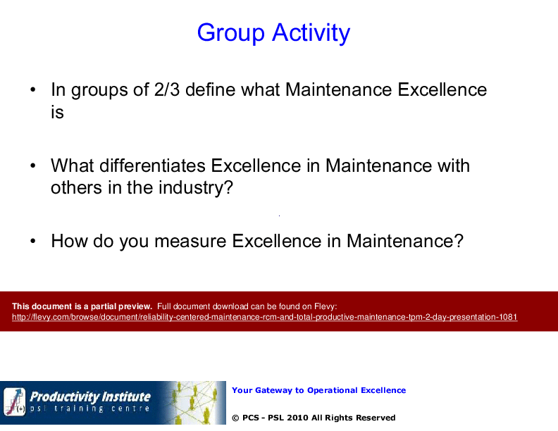 This is a partial preview of Reliability Centered Maintenance (RCM) and Total Productive Maintenance (TPM) - 2 Day Presentation (208-slide PowerPoint presentation (PPT)). Full document is 208 slides. 