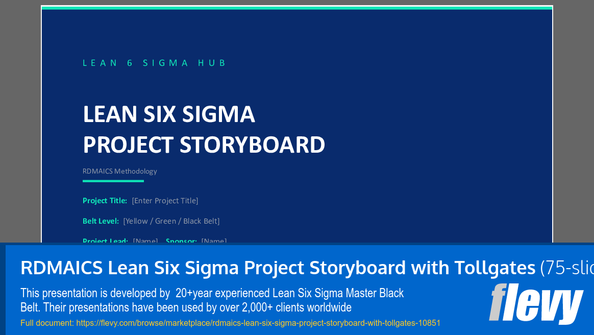 RDMAICS Lean Six Sigma Project Storyboard with Tollgates (75-slide PPT PowerPoint presentation slide deck (PPTX)) Preview Image