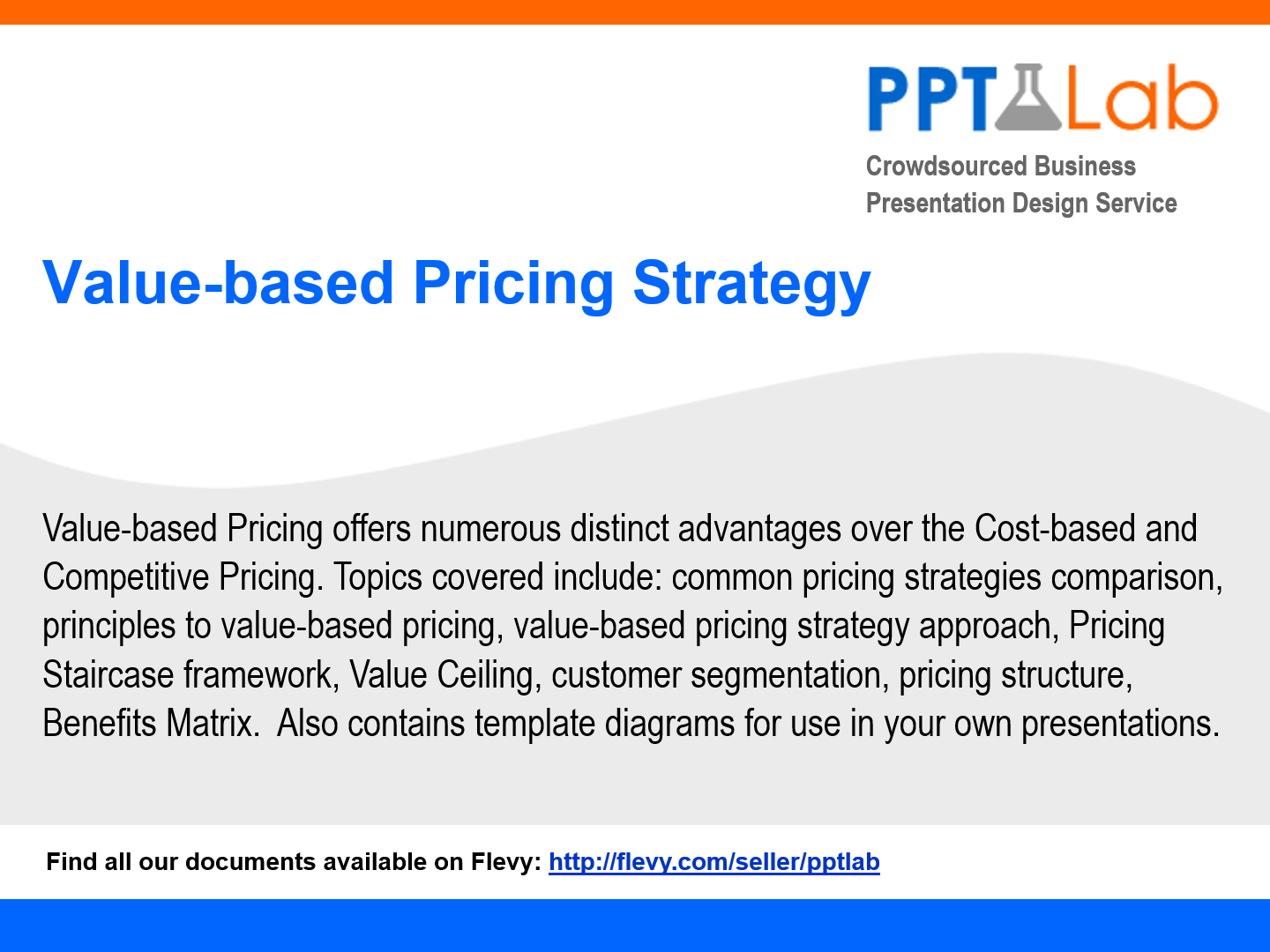 This is a partial preview of Value-based Pricing Strategy. Full document is 47 slides. 