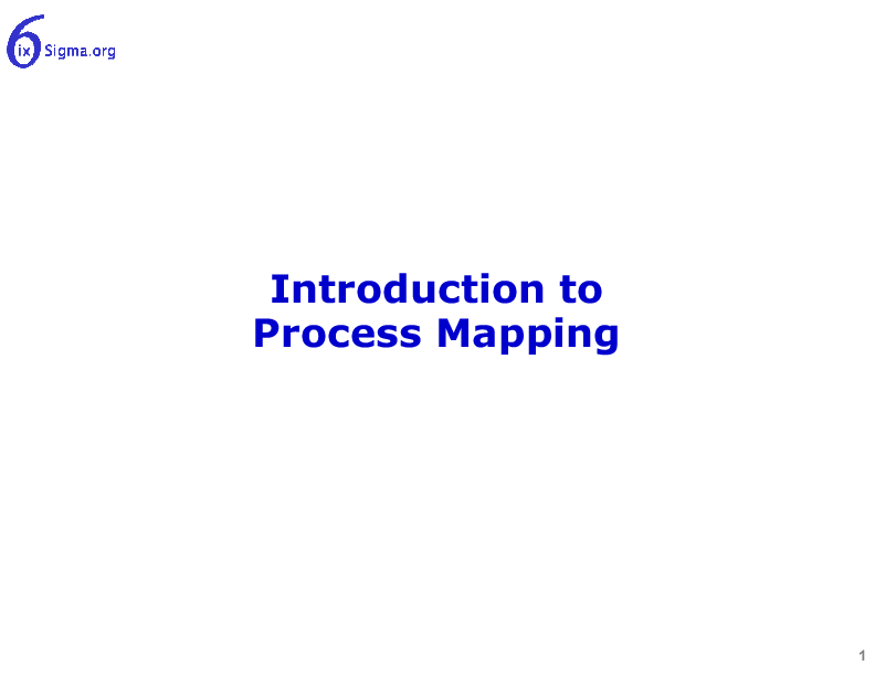 This is a partial preview of 014_Introduction to Process Mapping (30-slide PowerPoint presentation (PPT)). Full document is 30 slides. 