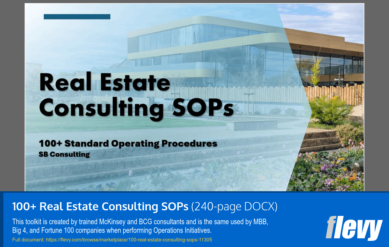 100+ Real Estate Consulting SOPs (240-page Word document) Preview Image