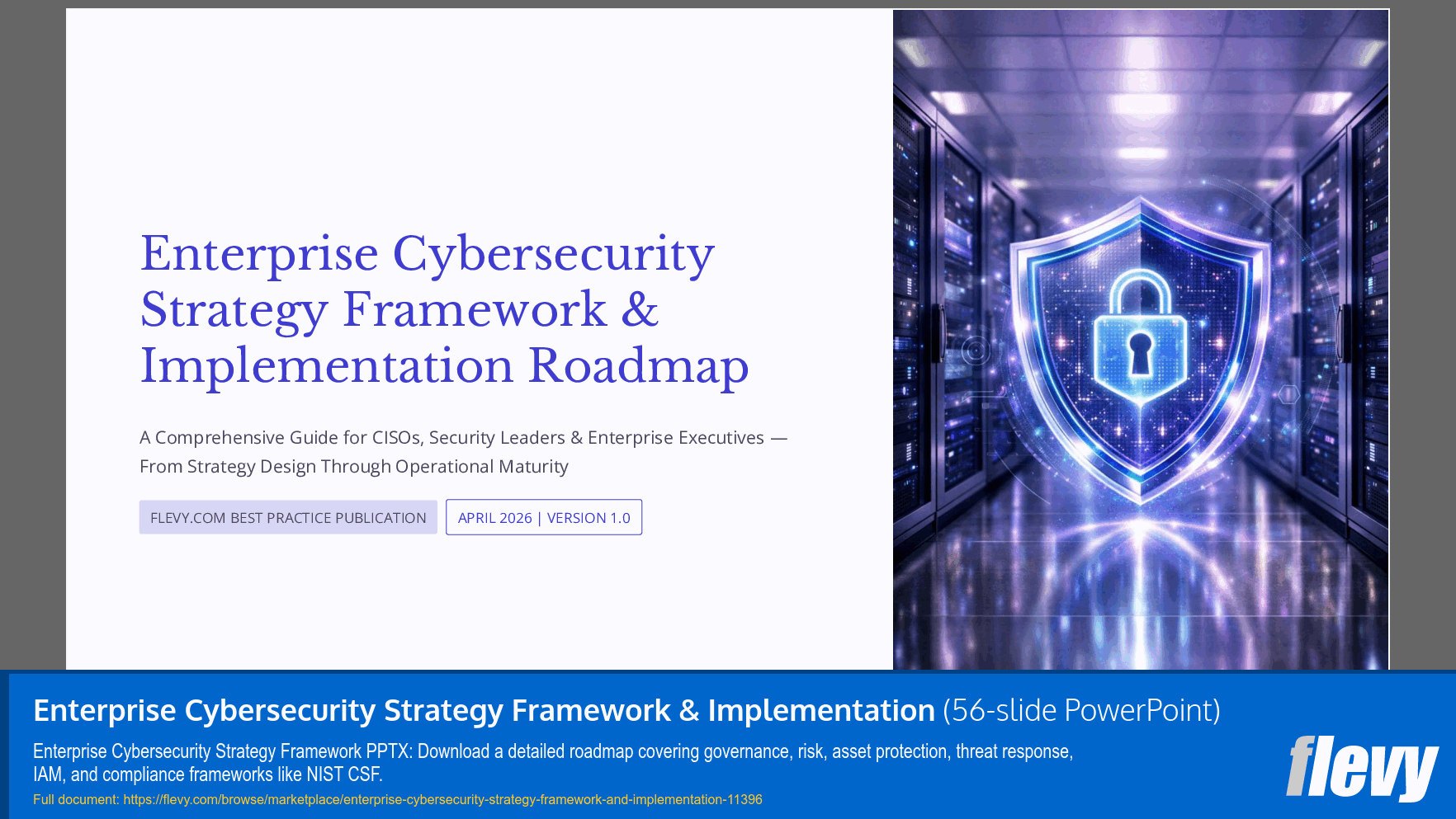 Enterprise Cybersecurity Strategy Framework & Implementation (56-slide PPT PowerPoint presentation slide deck (PPTX)) Preview Image