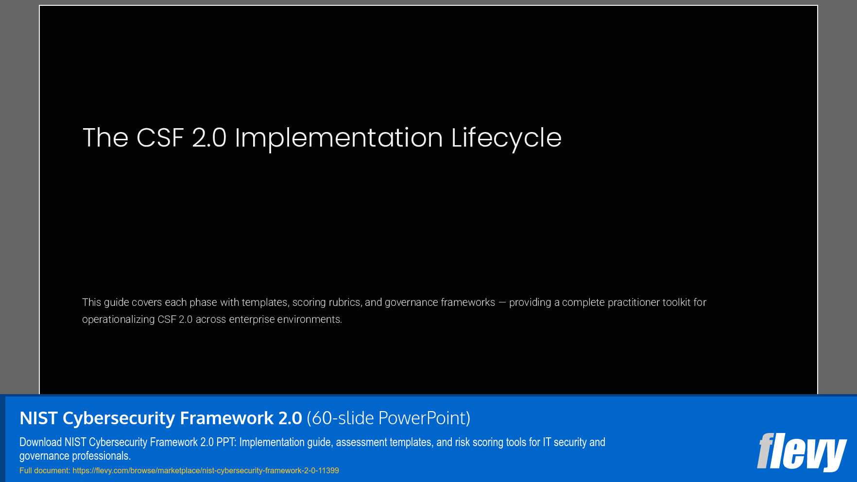 NIST Cybersecurity Framework 2.0 (60-slide PPT PowerPoint presentation slide deck (PPTX)) Preview Image