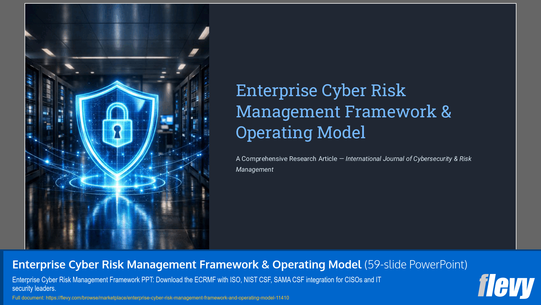 Enterprise Cyber Risk Management Framework & Operating Model (59-slide PPT PowerPoint presentation slide deck (PPTX)) Preview Image