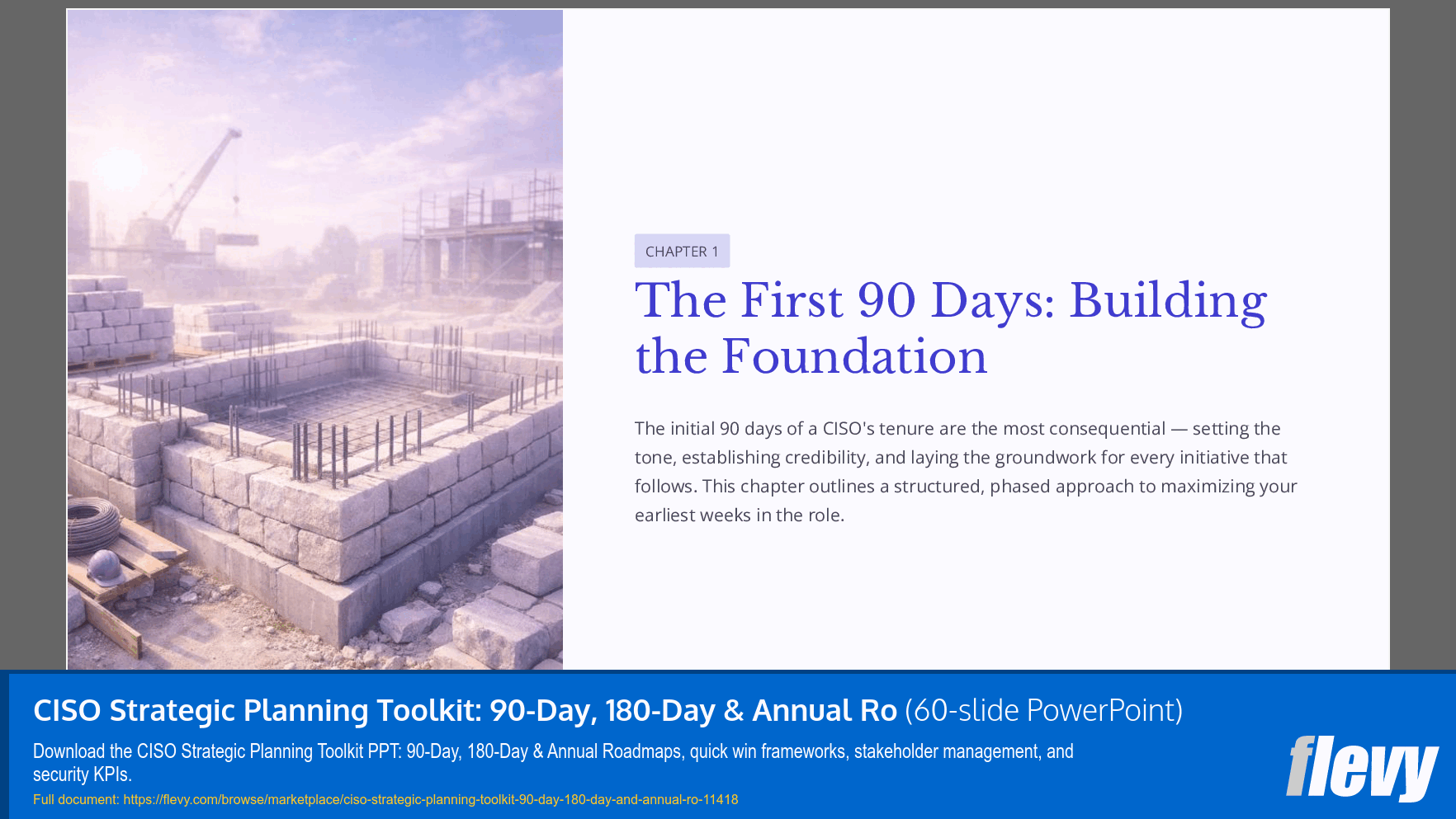 CISO Strategic Planning Toolkit: 90-Day, 180-Day & Annual Ro (60-slide PPT PowerPoint presentation template (PPTX)) Preview Image