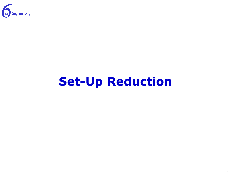 046_Setup Reduction (27-slide PPT PowerPoint presentation (PPTX)) Preview Image