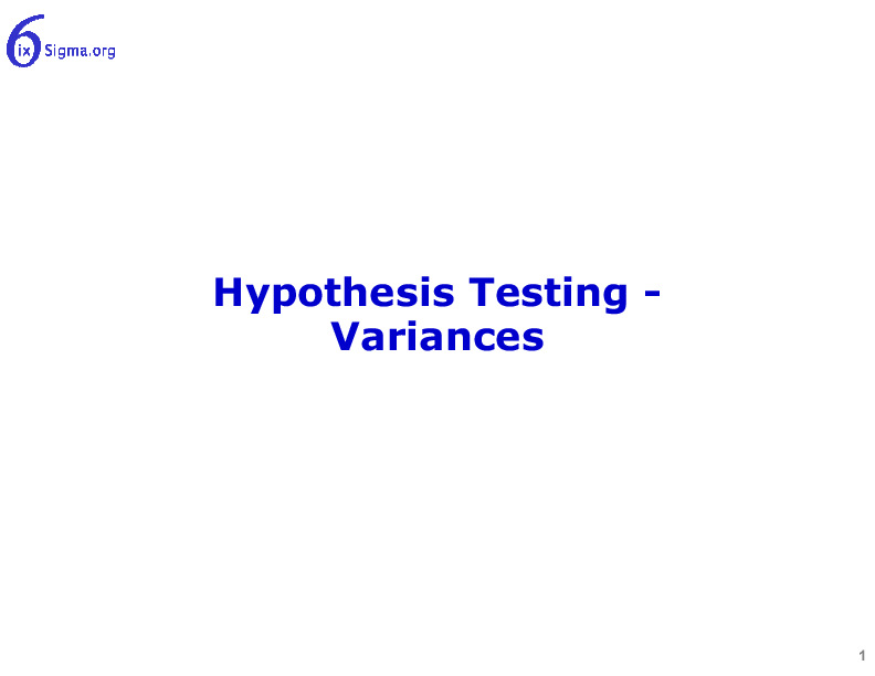 054_Hypothesis Testing - Variances (60-slide PPT PowerPoint presentation (PPTX)) Preview Image