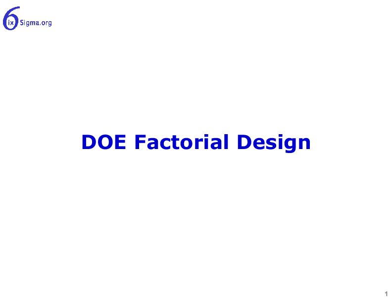 066_DOE Factorial Design (45-slide PPT PowerPoint presentation (PPTX)) Preview Image