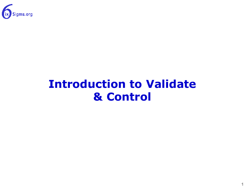 073_Introduction to Validate and Control (18-slide PPT PowerPoint presentation (PPTX)) Preview Image