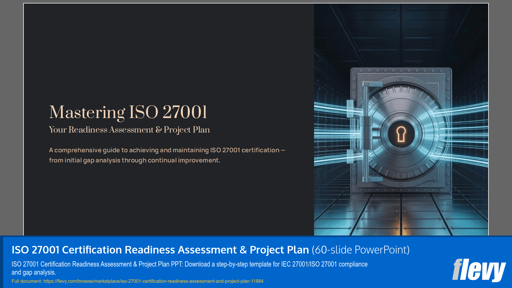 ISO 27001 Certification Readiness Assessment & Project Plan (60-slide PPT PowerPoint presentation template (PPTX)) Preview Image