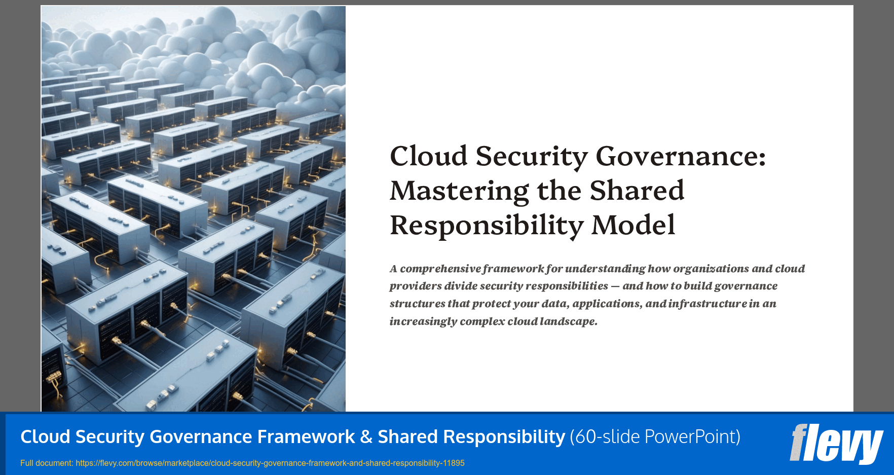 Cloud Security Governance Framework & Shared Responsibility (60-slide PPT PowerPoint presentation template (PPTX)) Preview Image