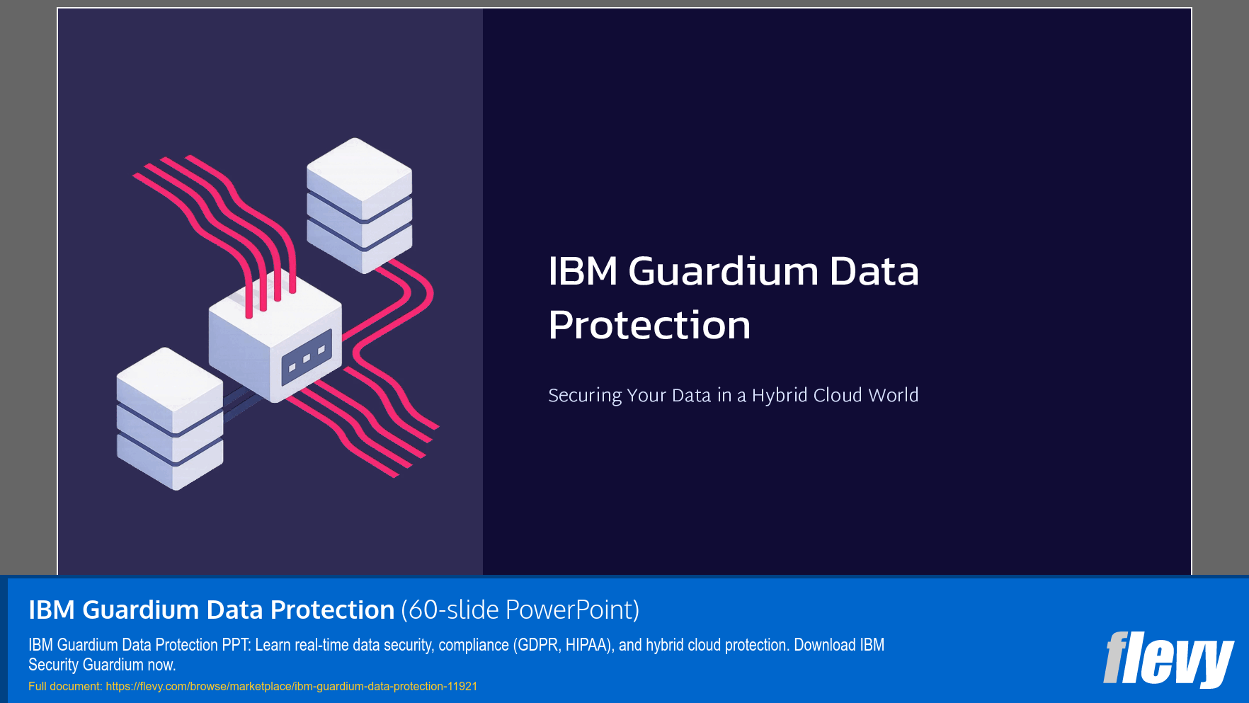 IBM Guardium Data Protection (60-slide PPT PowerPoint presentation template (PPTX)) Preview Image