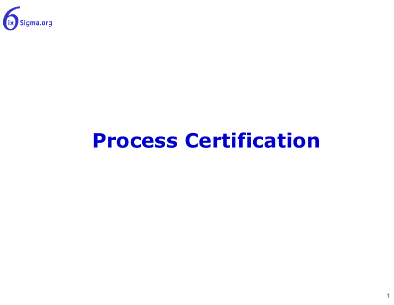 093 Process Certification (17-slide PPT PowerPoint presentation (PPTX)) Preview Image