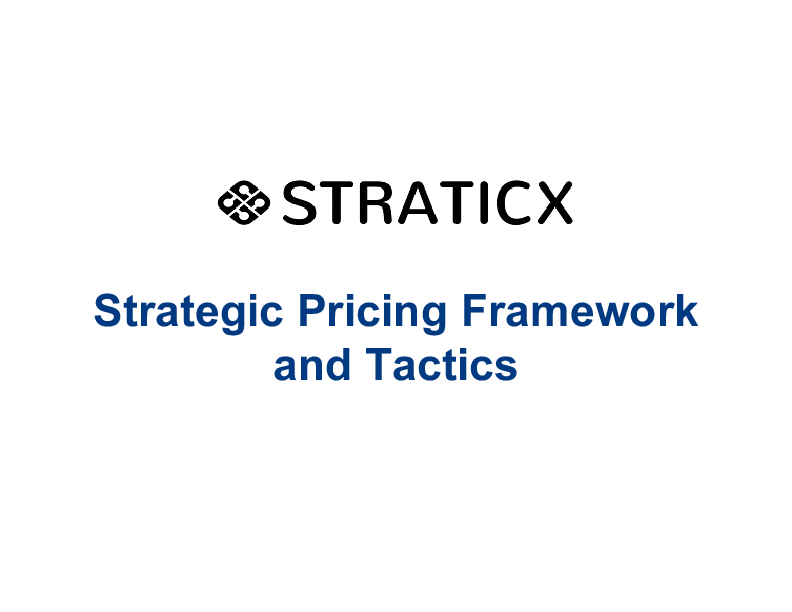 Strategic Pricing Framework and Tactics