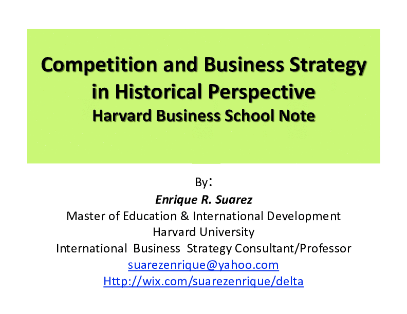 Competition and Business Strategy in Historical Perspective (Harvard Business School Note) (156-page PDF document) Preview Image