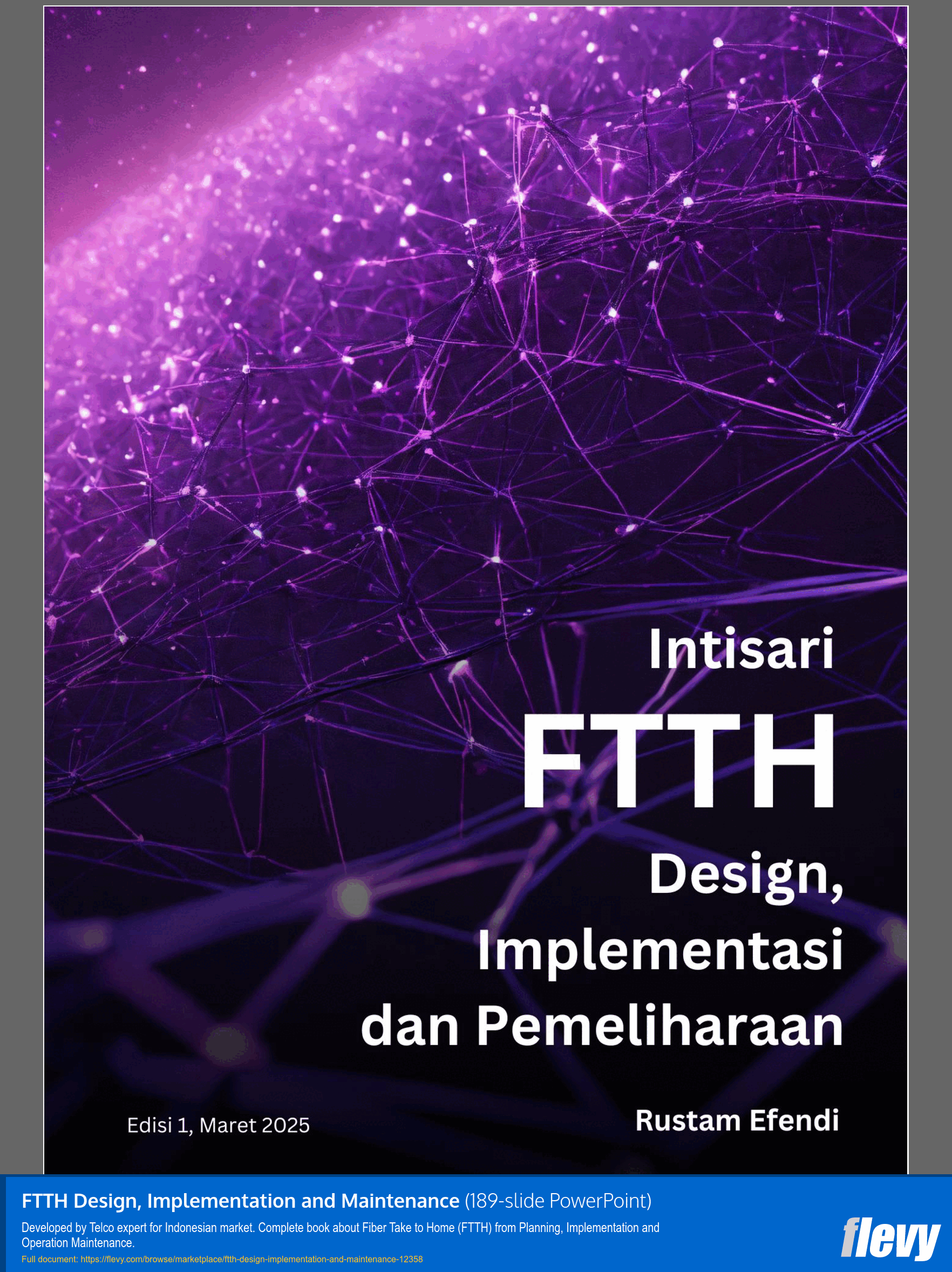 FTTH Design, Implementation and Maintenance (Indonesian) (189-slide PPT PowerPoint presentation template (PPTX)) Preview Image