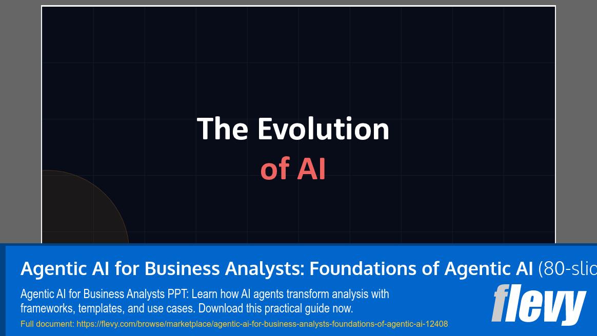 Agentic AI for Business Analysts: Foundations of Agentic AI (80-slide PPT PowerPoint presentation template (PPTX)) Preview Image