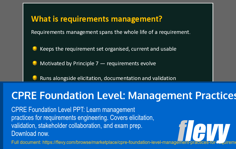 CPRE Foundation Level: Management Practices for Requirements (29-slide PPT PowerPoint presentation template (PPTX)) Preview Image