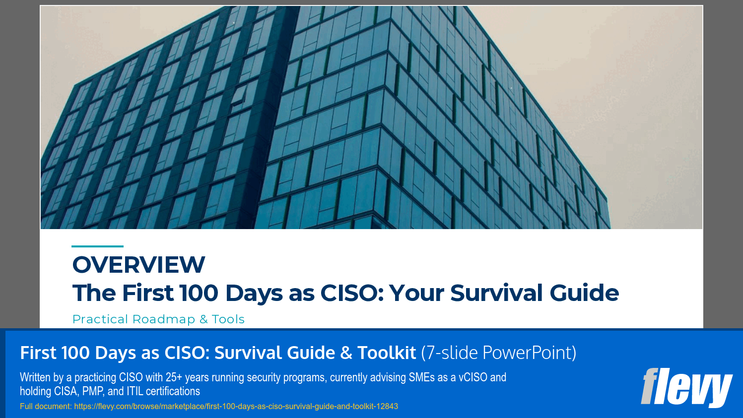 First 100 Days as CISO: Survival Guide & Toolkit (7-slide PPT PowerPoint presentation template (PPTX)) Preview Image