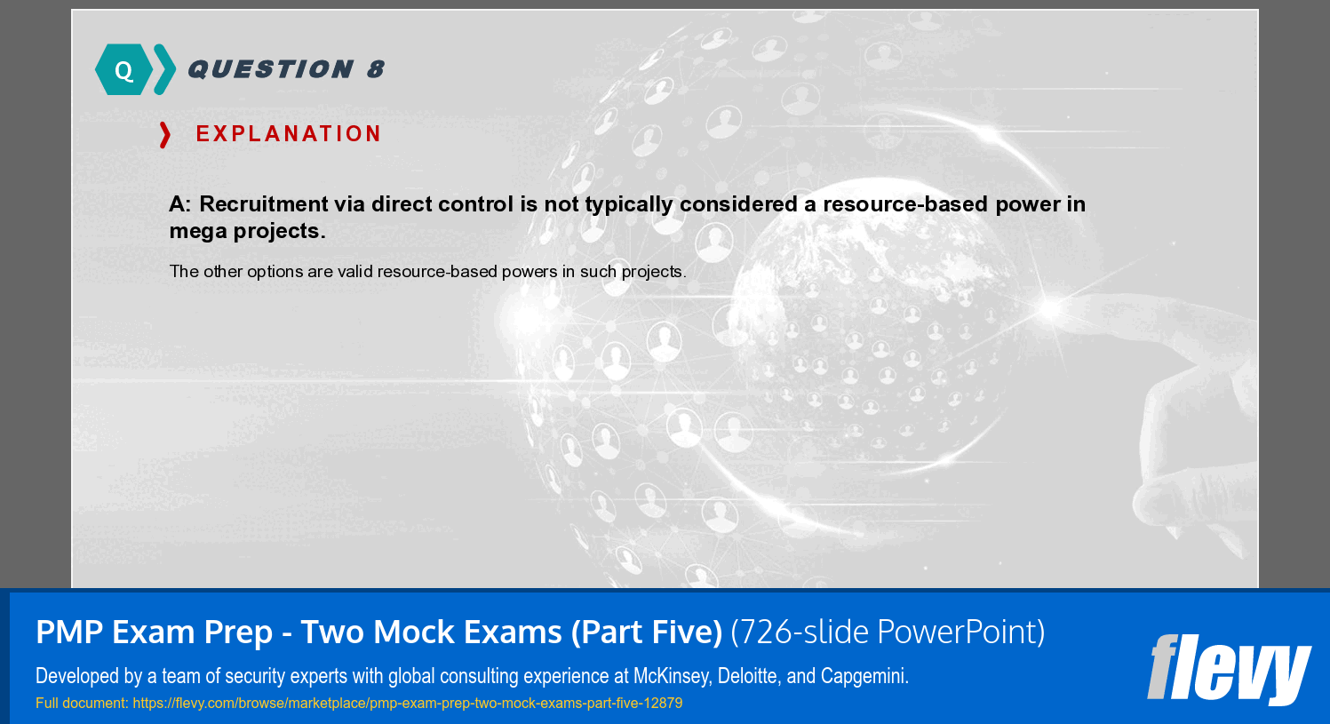 PMP Exam Prep - Two Mock Exams (Part Five) (726-slide PPT PowerPoint presentation template (PPTX)) Preview Image