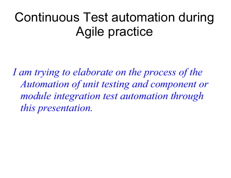 This is a partial preview of Test Automation during Agile Project Management (13-slide PowerPoint presentation (PPT)). Full document is 13 slides. 