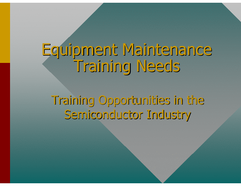 Semiconductor Equipment Repair Training (13-slide PPT PowerPoint presentation (PPT)) Preview Image
