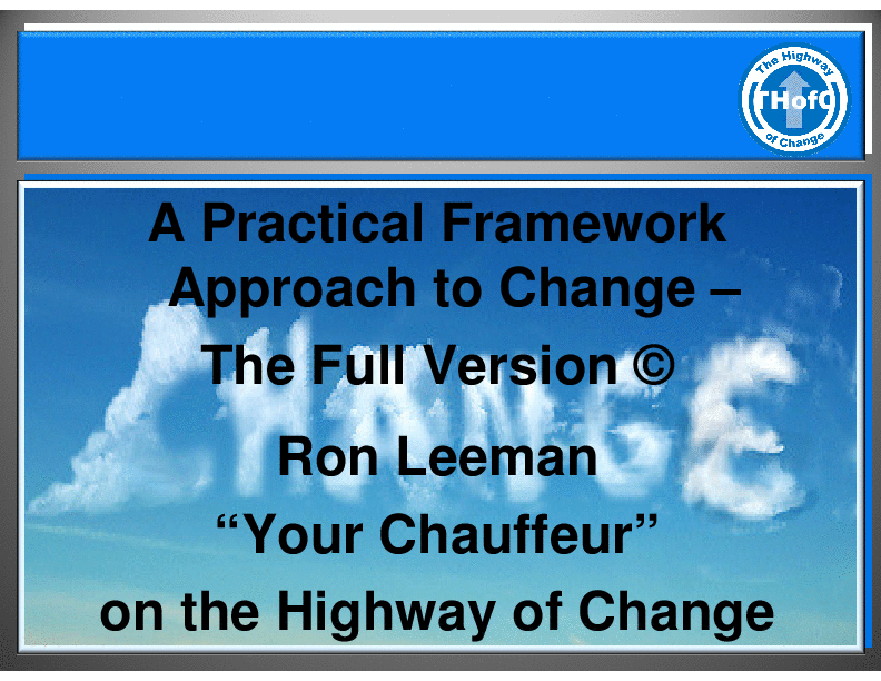 A Practical Framework Approach to Change - The Full Version (135-slide PPT PowerPoint presentation (PPT)) Preview Image