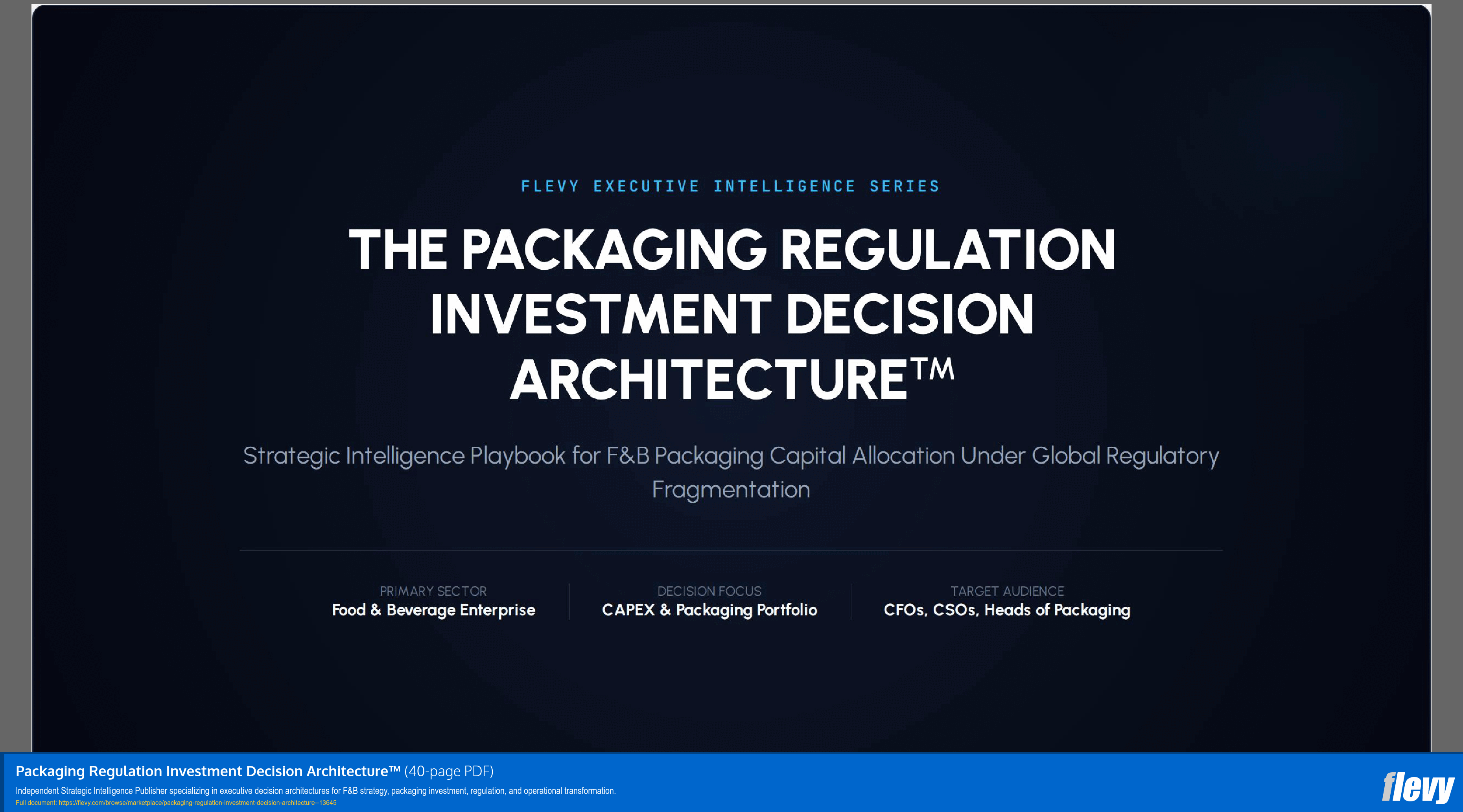 Packaging Regulation Investment Decision Architecture™ (40-page PDF document) Preview Image