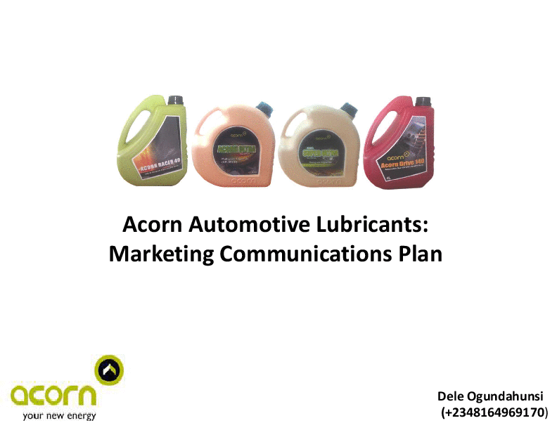 This is a partial preview of Acorn Automotive Lubricants - Marketing Communications Plan (48-slide PowerPoint presentation (PPTX)). Full document is 48 slides. 