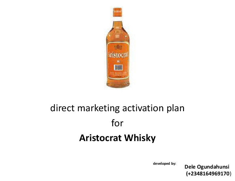 This is a partial preview of Channel Activation Plan for Aristocrat Whisky (27-slide PowerPoint presentation (PPTX)). Full document is 27 slides. 