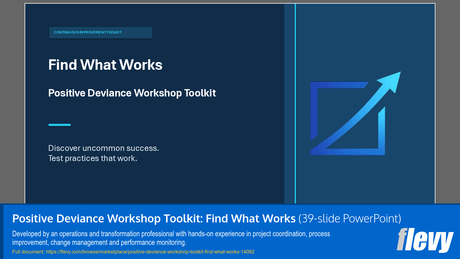 Positive Deviance Workshop Toolkit: Find What Works (39-slide PPT PowerPoint presentation template (PPTX)) Preview Image