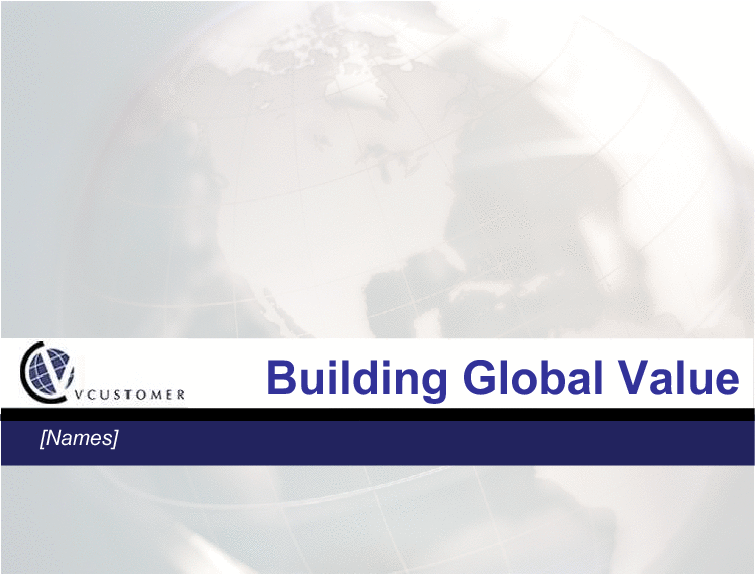 Building Global Value (48-slide PPT PowerPoint presentation (PPT)) Preview Image