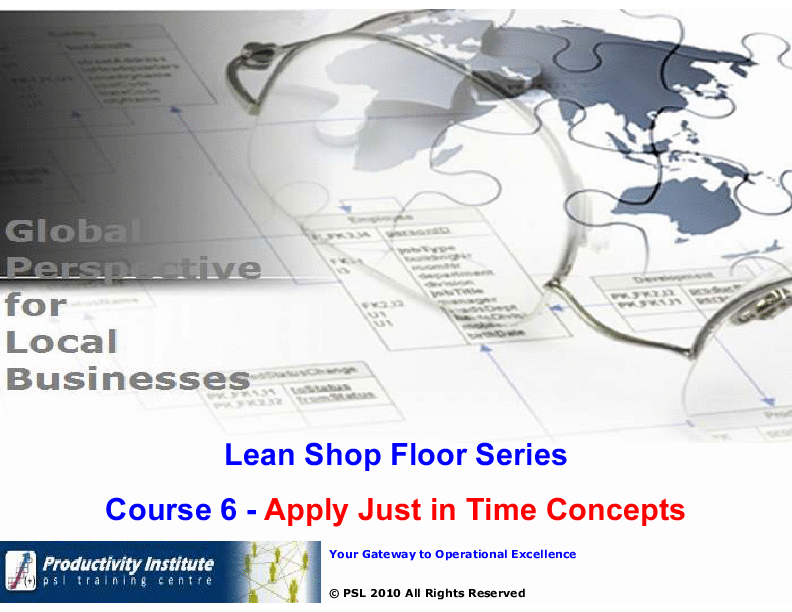 This is a partial preview of Lean Shop Floor YB Series - 6. Apply JIT Principles (63-slide PowerPoint presentation (PPT)). Full document is 63 slides. 